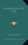 Lavendar and Old Lace
