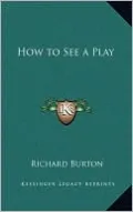 How to See a Play