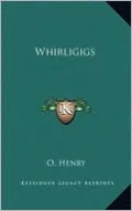 Whirligigs