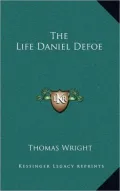 The Life Daniel Defoe