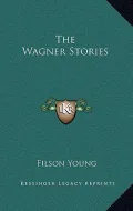 The Wagner Stories