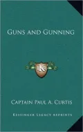 Guns and Gunning