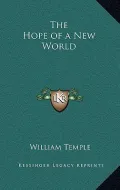 The Hope of a New World