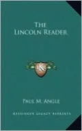 The Lincoln Reader