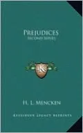 Prejudices: Second Series