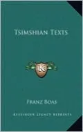 Tsimshian Texts