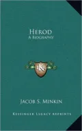 Herod: A Biography