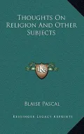 Thoughts on Religion and Other Subjects