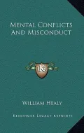 Mental Conflicts and Misconduct