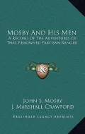 Mosby and His Men