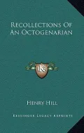 Recollections of an Octogenarian