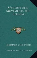 Wycliffe and Movements for Reform