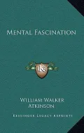 Mental Fascination