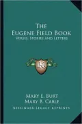 The Eugene Field Book