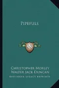 Pipefuls
