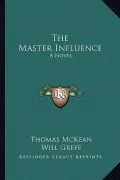 The Master Influence