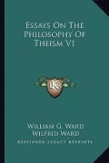 Essays on the Philosophy of Theism V1