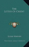 The Letter of Credit by Warner, Susan — book cover