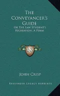 The Conveyancer's Guide