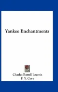 Yankee Enchantments