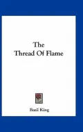 The Thread of Flame