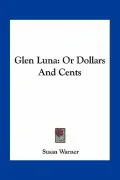 Glen Luna: Or Dollars and Cents