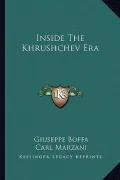 Inside the Khrushchev Era