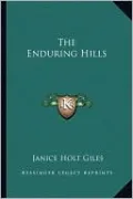 The Enduring Hills