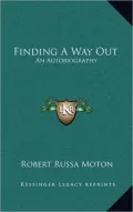 Finding a Way Out: An Autobiography
