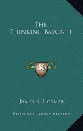 The Thinking Bayonet