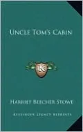 Uncle Tom's Cabin