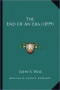 The End of an Era (1899) the End of an Era (1899)