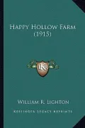 Happy Hollow Farm (1915) Happy Hollow Farm (1915)