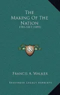 The Making of the Nation