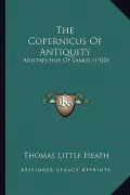 The Copernicus of Antiquity
