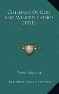 Children of God and Winged Things (1921)