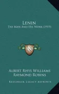 Lenin: The Man and His Work (1919)