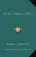 Of All Things (1921)