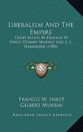 Liberalism and the Empire