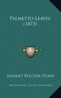 Palmetto-Leaves (1873)