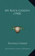 My Rock-Garden (1908)