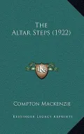 The Altar Steps (1922)