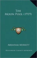 The Moon Pool (1919)
