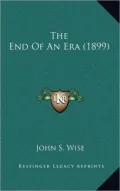 The End of an Era (1899)