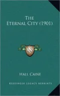 The Eternal City (1901)