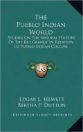 The Pueblo Indian World