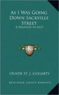 As I Was Going Down Sackville Street: A Phantasy in Fact