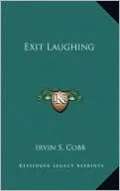 Exit Laughing