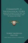 Community, a Sociological Study