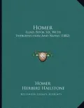 Homer: Iliad, Book Six, with Introduction and Notes (1882)